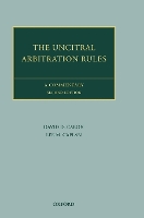 Book Cover for The UNCITRAL Arbitration Rules by David D. (C. William Maxeiner Distinguished Professor of Law, School of Law, University of California Berkeley) Caron,  Caplan