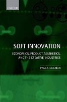 Book Cover for Soft Innovation by Paul (Professor, Warwick Business School, University of Warwick) Stoneman
