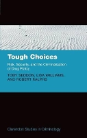 Book Cover for Tough Choices by Toby School of Law, University of Manchester Seddon, Lisa School of Law, University of Manchester Williams, Robert  Ralphs