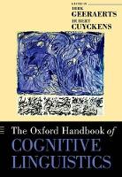 Book Cover for The Oxford Handbook of Cognitive Linguistics by Dirk (Professor of Linguistics, Professor of Linguistics, University of Leuven, Belgium) Geeraerts