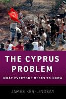 Book Cover for The Cyprus Problem by James (Senior Research Fellow, Senior Research Fellow, London School of Economics) Ker-Lindsay