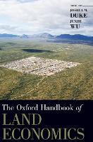 Book Cover for The Oxford Handbook of Land Economics by JunJie (Emery N. Castle Professor of Resource and Rural Economics, Emery N. Castle Professor of Resource and Rural Economic Wu