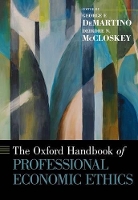 Book Cover for The Oxford Handbook of Professional Economic Ethics by George F. (Associate Professor of International Economics, Associate Professor of International Economics, Universit DeMartino