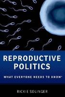 Book Cover for Reproductive Politics by Rickie Solinger