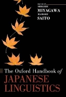 Book Cover for The Oxford Handbook of Japanese Linguistics by Shigeru Professor of Linguistics, Professor of Linguistics, MIT Miyagawa