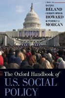 Book Cover for Oxford Handbook of U.S. Social Policy by Daniel (Professor of Political Canada Research Chair in Public Policy, Professor of Political Canada Research Chair in  Beland