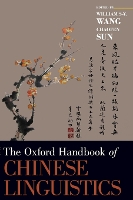 Book Cover for The Oxford Handbook of Chinese Linguistics by William S-Y (Professor of Linguistics, Professor of Linguistics, University of California, Berkeley and Hong Kong Polytec Wang