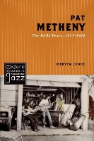 Book Cover for Pat Metheny by Mervyn (Professor of Music, Professor of Music, University of Nottingham) Cooke
