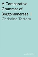 Book Cover for A Comparative Grammar of Borgomanerese by Christina (Professor of Linguistics, Professor of Linguistics, College of Staten Island and CUNY Graduate Center) Tortora