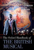 Book Cover for The Oxford Handbook of the British Musical by Robert (Professor of Drama, Professor of Drama, Goldsmiths University) Gordon