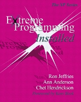 Book Cover for Extreme Programming Installed by Mike Hendrickson, Ron Jeffries, Ann Anderson, Chet Hendrickson