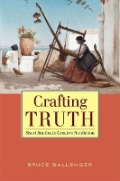 Book Cover for Crafting Truth by Bruce Ballenger