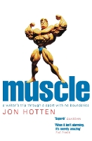 Book Cover for Muscle by Jon Hotten