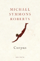 Book Cover for Corpus by Michael Symmons Roberts