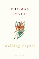 Book Cover for Walking Papers by Thomas Lynch