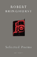 Book Cover for Selected Poems by Robert Bringhurst