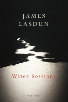 Book Cover for Water Sessions by James Lasdun