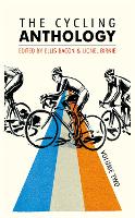 Book Cover for The Cycling Anthology by William Fotheringham, Daniel Friebe