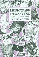 Book Cover for The Picts and the Martyrs, or, Not Welcome at All by Arthur Ransome