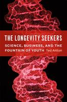 Book Cover for The Longevity Seekers by Ted Anton