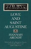 Book Cover for Love and Saint Augustine by Hannah Arendt