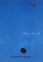 Book Cover for The Reef by Elizabeth Arnold