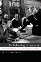 Book Cover for An Archaeology of Sympathy by James Chandler