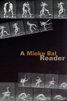 Book Cover for A Mieke Bal Reader by Mieke Bal