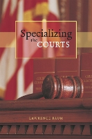 Book Cover for Specializing the Courts by Lawrence Baum