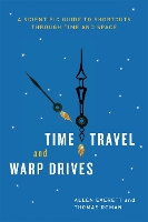 Book Cover for Time Travel and Warp Drives by Allen Everett, Thomas Roman