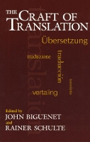 Book Cover for The Craft of Translation by John Biguenet