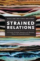 Book Cover for Strained Relations by Michael D Bordo, Owen F Humpage, Anna J Schwartz