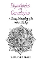 Book Cover for Etymologies and Genealogies by R. Howard Bloch