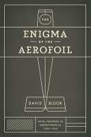 Book Cover for The Enigma of the Aerofoil by David Bloor