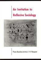 Book Cover for Invitation to Reflexive Sociology by Pierre Bourdieu