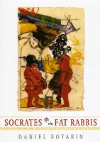 Book Cover for Socrates and the Fat Rabbis by Daniel Boyarin