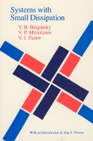 Book Cover for Systems with Small Dissipation by V. B. Braginsky, V. P. Mitrofanov