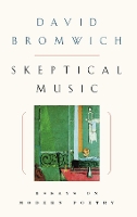 Book Cover for Skeptical Music by David Bromwich