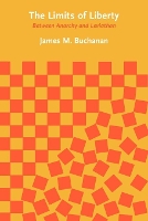 Book Cover for The Limits of Liberty by James M. Buchanan