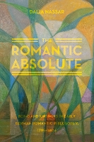 Book Cover for The Romantic Absolute by Dalia Nassar