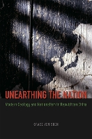 Book Cover for Unearthing the Nation by Grace Yen Shen