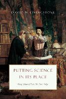 Book Cover for Putting Science in Its Place by David N Livingstone