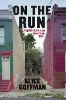 Book Cover for On the Run by Alice Goffman