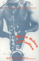 Book Cover for Three Kilos of Coffee by Manu Dibango, Danielle Rouard