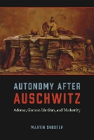 Book Cover for Autonomy After Auschwitz by Martin Shuster