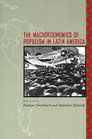 Book Cover for The Macroeconomics of Populism in Latin America by Rudiger Dornbusch