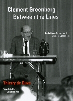 Book Cover for Clement Greenberg Between the Lines by Thierry de Duve