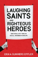 Book Cover for Laughing Saints and Righteous Heroes by Erika Summers Effler