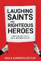 Book Cover for Laughing Saints and Righteous Heroes by Erika Summers Effler