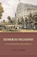 Book Cover for Reforming Philosophy by Laura J. Snyder